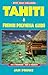 Tahiti & French Polynesia Guide (Open Road Travel Guides) by Jan Prince