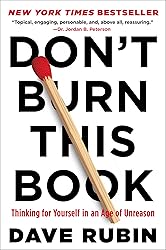 Don't Burn This Book: Thinking for Yourself in an