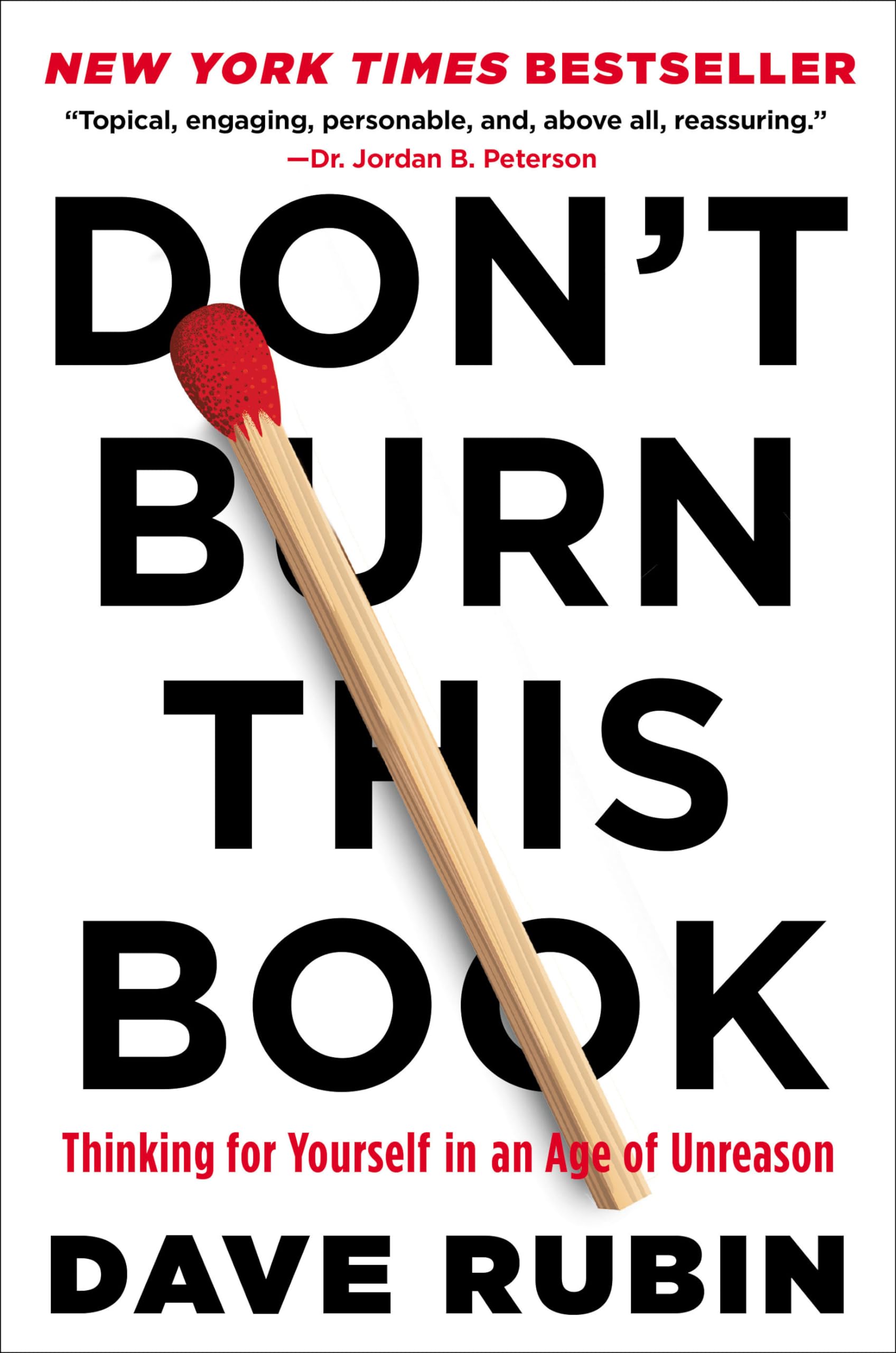Don't Burn This Book: Thinking for Yourself in an