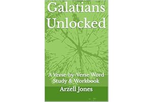 Galatians Unlocked: A Verse-by-Verse Word Study & Workbook (The Unlocked Series)