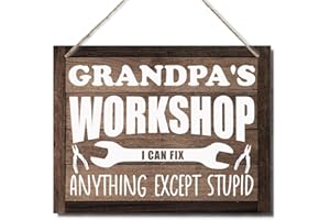 ZPPRJF Grandpa's Workshop Sign - 'I Can Fix Anything Except Stupid', Decorative Hanging Wood Plaque for Wall, Farmhouse Workshop Decor, Funny Gift for Grandpa, Father's Day, Birthday, Christmas