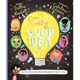 God's Very Good Idea (Tales That Tell the Truth)