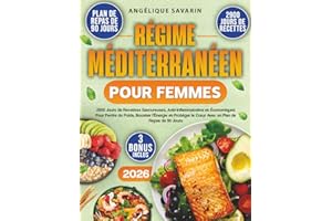 Régime Méditerranéen Pour Femmes: 2900 Jours de Recettes Savoureuses, Anti-Inflammatoires et Économiques Pour Perdre du Poids