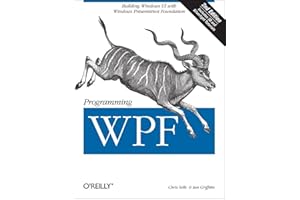 Programming WPF: Building Windows UI with Windows Presentation Foundation