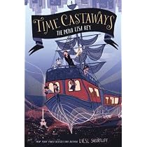 Time Castaways #1: The Mona Lisa Key: Shurtliff, Liesl ...