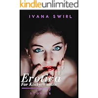 Erotica Short Stories For Kinky Women: A Hot and Sexy Compilation for Adults book cover