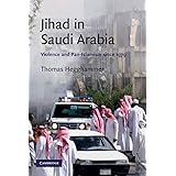Jihad in Saudi Arabia: Violence and Pan-Islamism since 1979 (Cambridge Middle East Studies, Series Number 33)