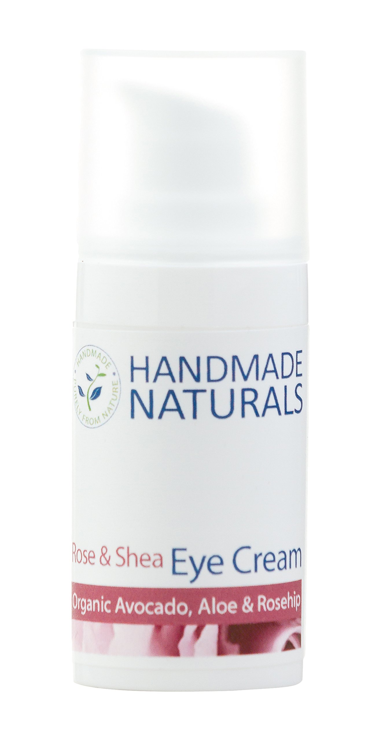 Handmade Naturals Eye Cream with Organic Shea Butter, Aloe Vera, Olive, Rose, Rosehip & Avocado, 15 ml