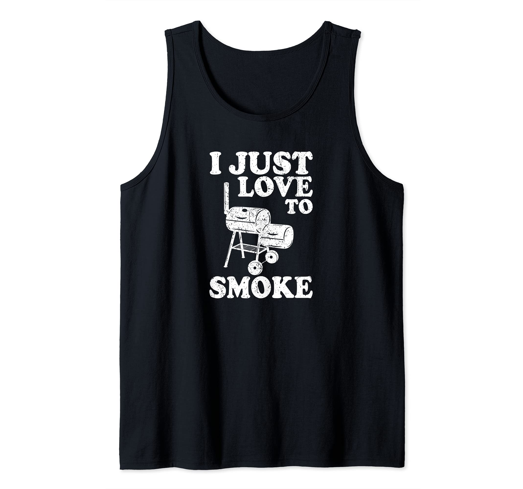 I Just Love To Smoke BBQ Grill Tank Top