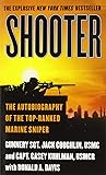 Shooter: The Autobiography of the Top-Ranked Marine Sniper