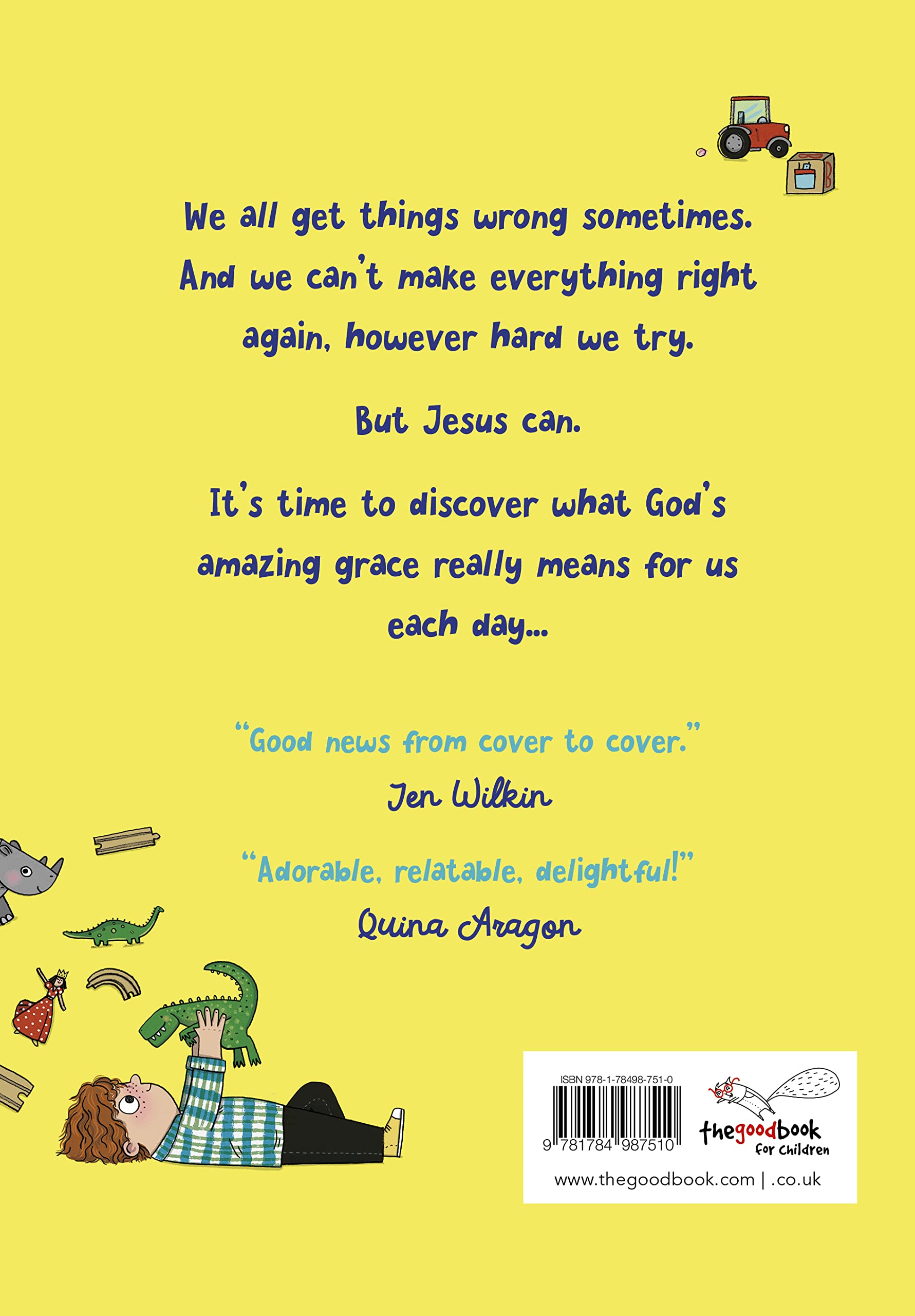 His Grace Is Enough: How God Makes It Right When We've Got It Wrong (Illustrated, rhyming children’s book on the Christian message of God’s grace and forgiveness)