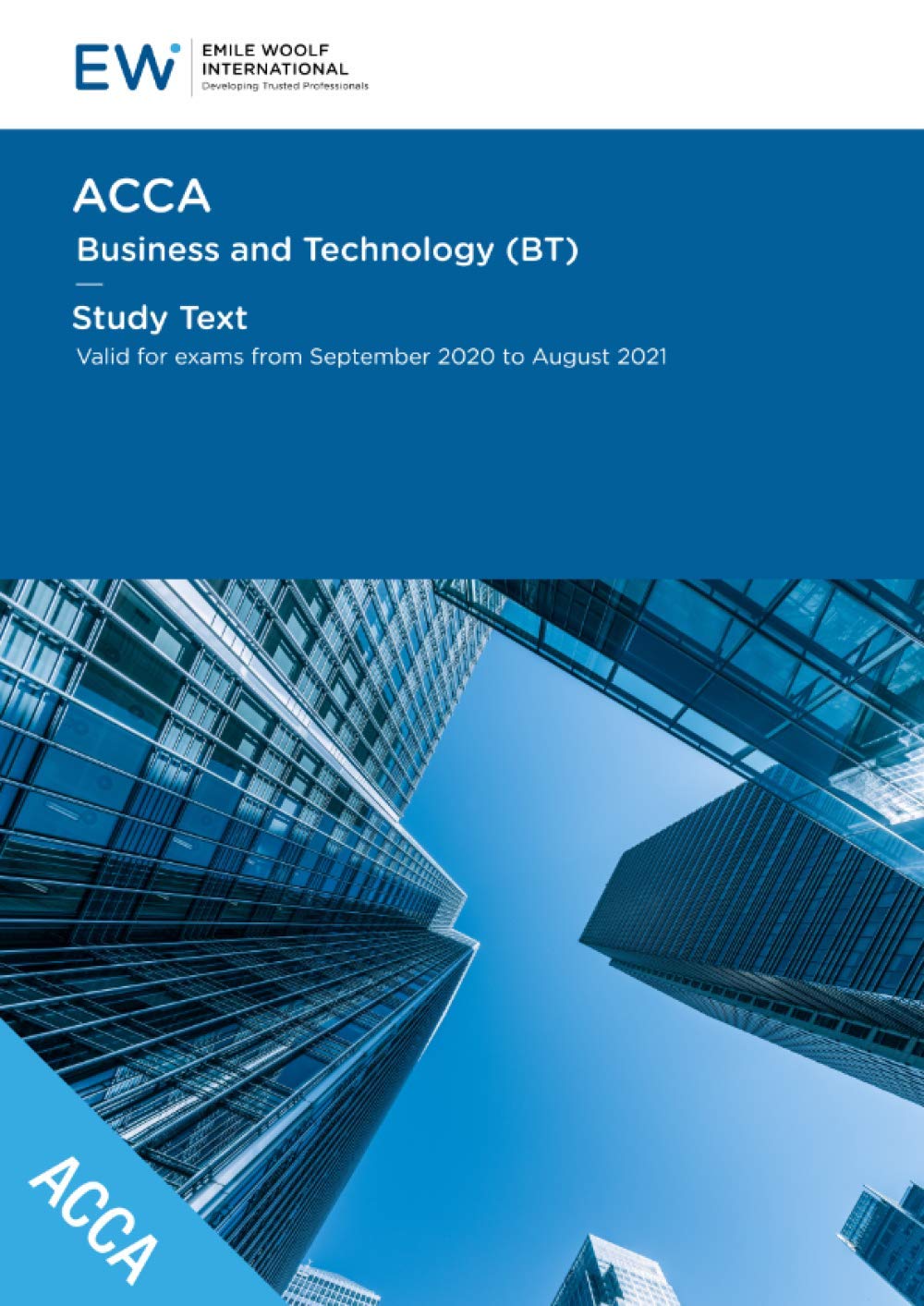 ACCA Business and Technology (BT) - Study Text - 2020-21