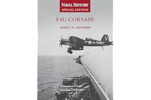 F4U Corsair: Naval History Special Edition (Volume 9)