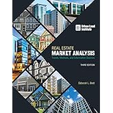 Real Estate Market Analysis: Trends, Methods, and Information Sources, Third Edition