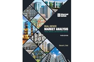 Real Estate Market Analysis: Trends, Methods, and Information Sources, Third Edition