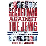 The Secret War Against the Jews