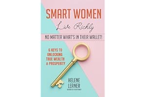 Smart Women Live Richly, No Matter What's in Their Wallet!