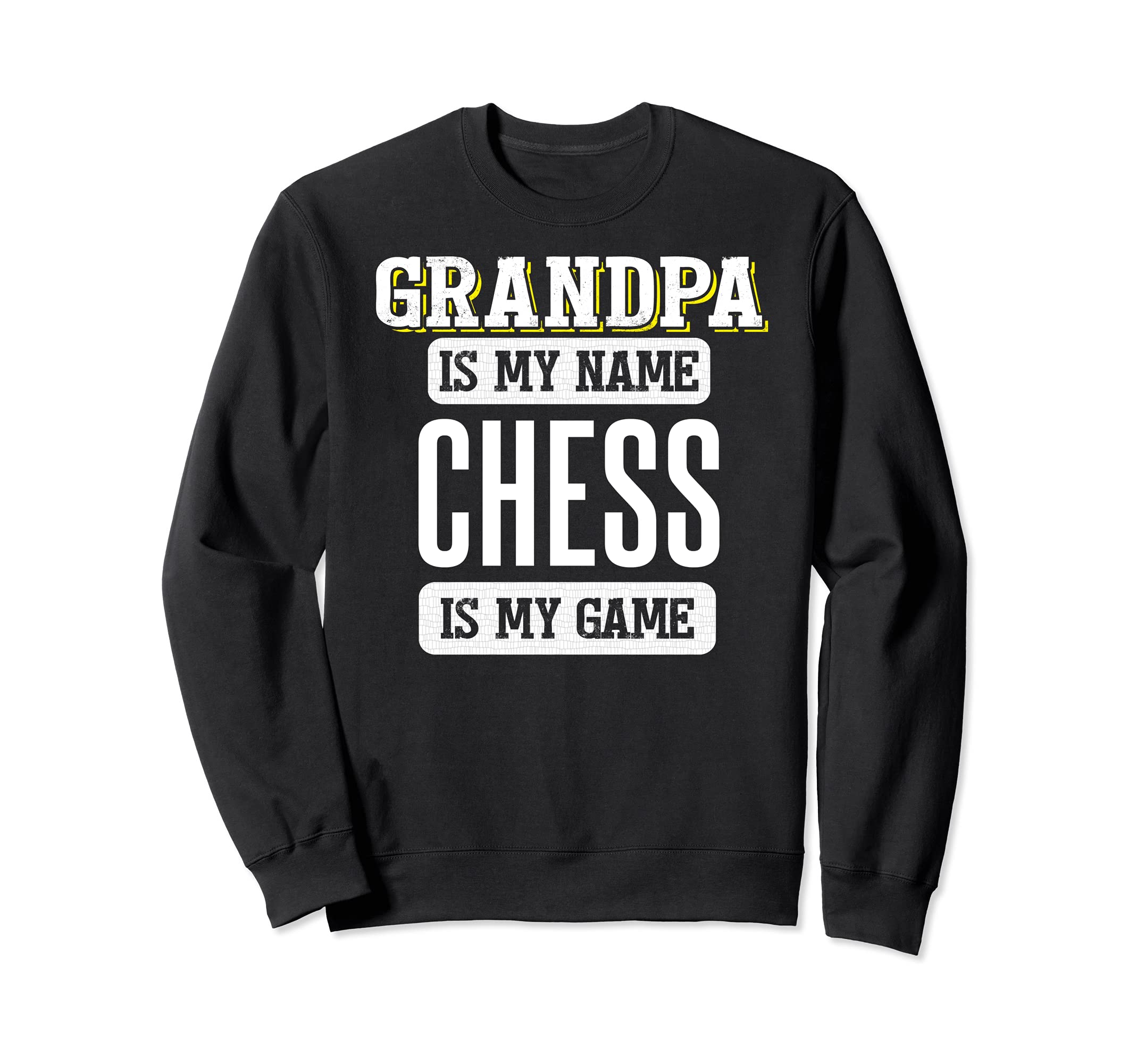 Funny Chess Gift for Grandpa Fathers Day Design Sweatshirt