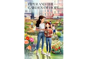 Piper and The Garden of Hope