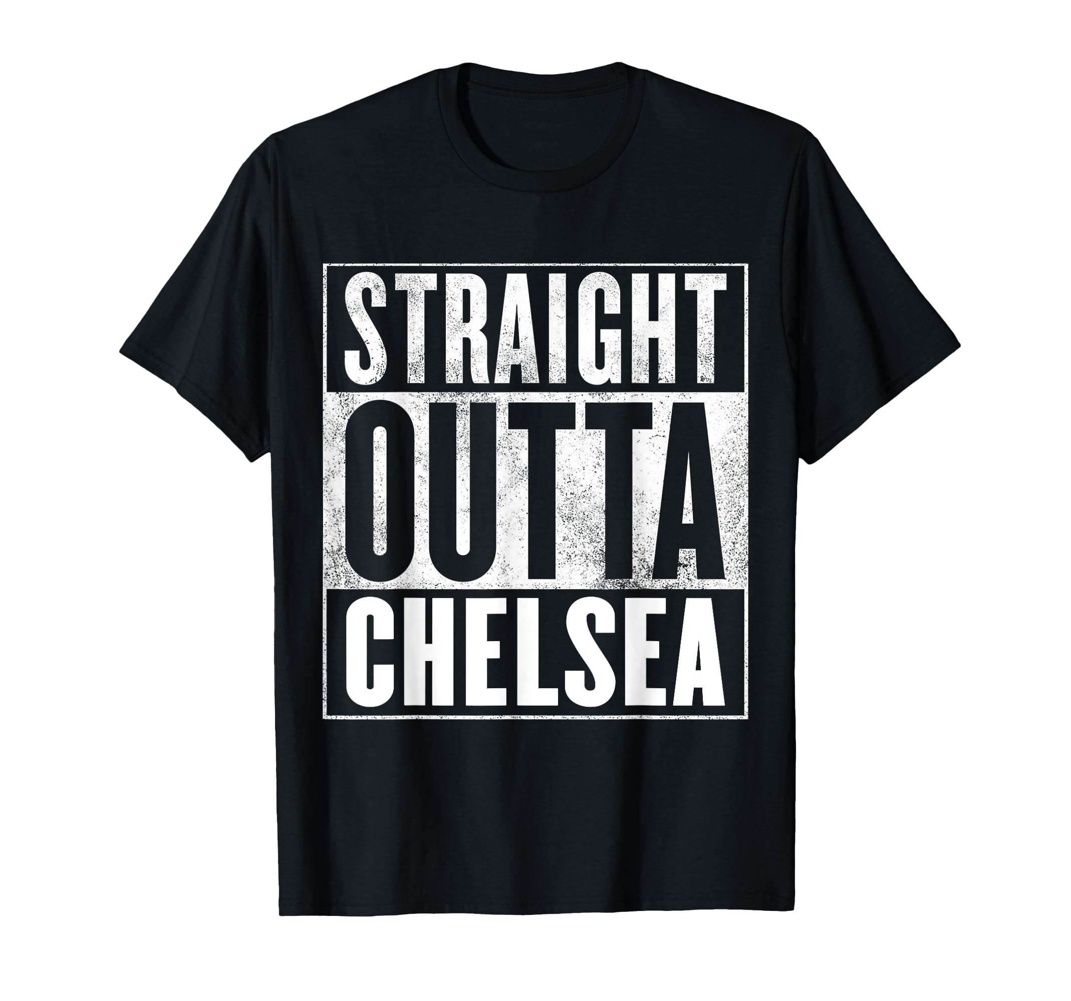 Chelsea - straight outta Chelsea T-Shirt