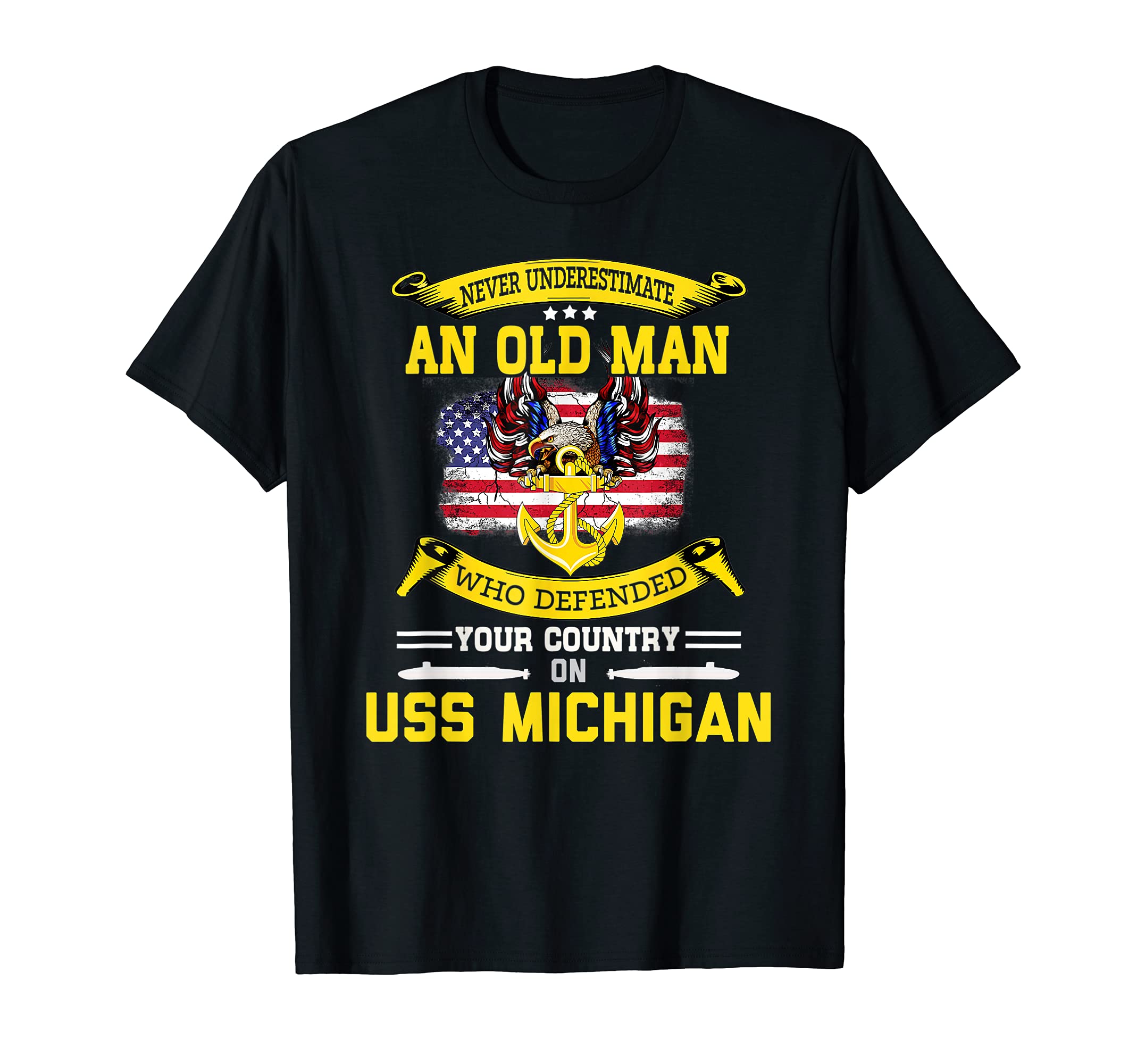 Never Underestimate USS Michigan SSGN-727 Submarine T-Shirt