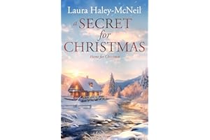 A Secret for Christmas: A Sweet Romance (Home for Christmas Book 3)