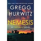 Nemesis: An Orphan X Novel - Kindle edition by Hurwitz, Gregg. Mystery