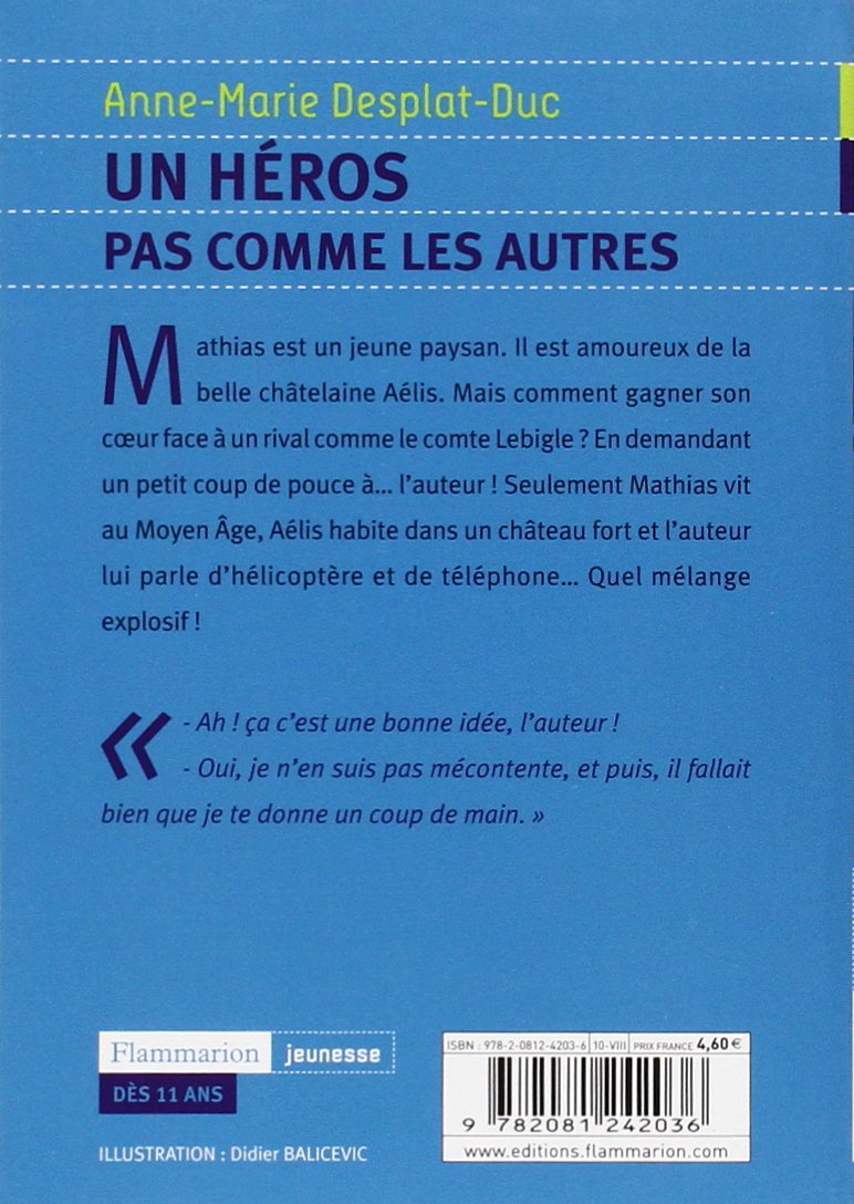 Un Heros Pas Commes Les Autres Flammarion Jeunesse Poche French Edition Desplat Duc Anne Marie 9782081242036 Amazon Com Books
