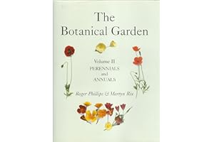 The Botanical Garden: Volume II: Perennials and Annuals