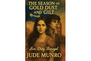 The Season of Gold Dust and Gilt