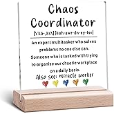 Chaos Coordinator Gifts Employee Appreciation Present Clear Desk Decorative Sign Administrative Professional Day Thank You Gifts for Women Men Retirement Acrylic Sign with Wooden Stand for Desk
