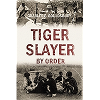 Tiger Slayer by Order (1901) book cover Tiger Slayer by Order (1901) book cover