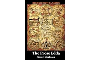 The Prose Edda: (Complete and unabridged)