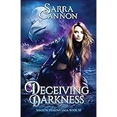 Deceiving Darkness (The Shadow Demons Saga)
