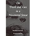 On Truth and Lies in a Nonmoral Sense