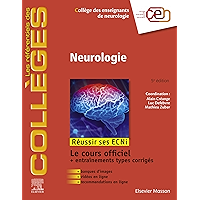 Neurologie: Réussir les ECNi (les référentiels des collèges) (French Edition) book cover Neurologie: Réussir les ECNi (les référentiels des collèges) (French Edition) book cover