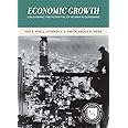 Economic Growth: Unleashing the Potential of Human Flourishing (Values and Capitalism)