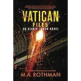 Vatican Files: A Technothriller (An Alicia Yoder Novel)