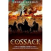 Cossack: A Historical Novel of Courage and Survival