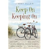 Keep On Keeping On