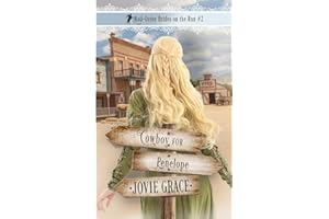 Cowboy for Penelope (Mail-Order Brides on the Run)