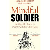 Mindful Soldier: Building resilience to overcome life's challenges