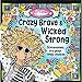 2018 Calendar: Crazy Brave and Wicked Strong, 12