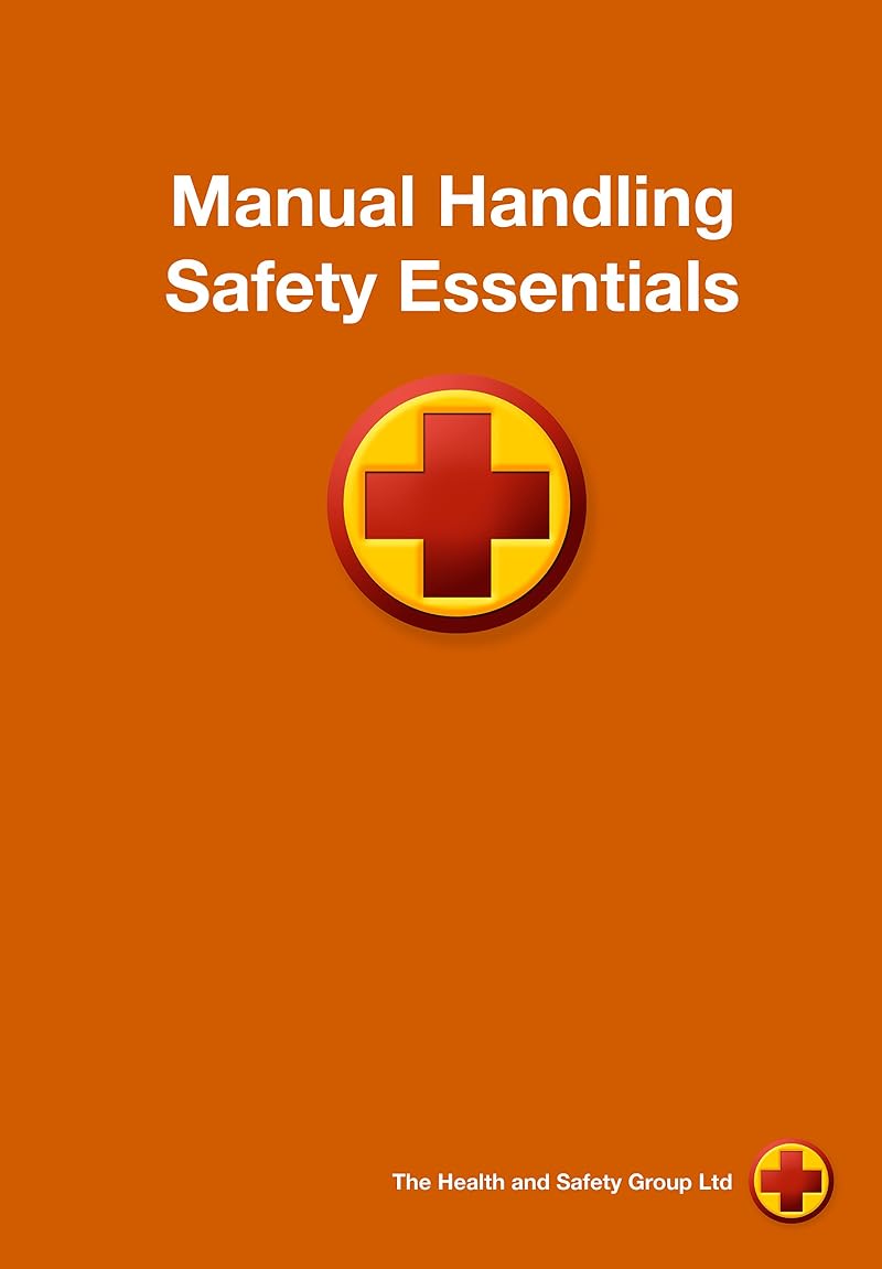 Health & Safety Group Ltd Manual Handling Booklet UK Workplace Safety Training