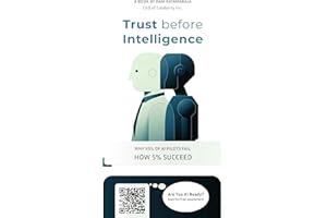Trust Before Intelligence: Why 95% of AI Pilots Fail, How 5% Succeed