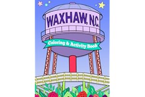 WAXHAW North Carolina Coloring and Activity Book