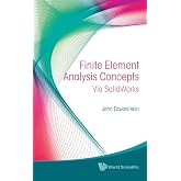 Finite element analysis concepts: via solidworks