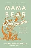 Mama Bear Apologetics™: Empowering Your Kids to Challenge Cultural Lies