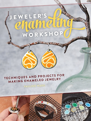 Download Jeweler's Enameling Workshop: Techniques and Projects for Making Enameled Jewelry (English Edition) PDF