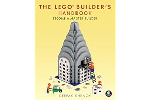 The LEGO Builder's Handbook: Become a Master Builder